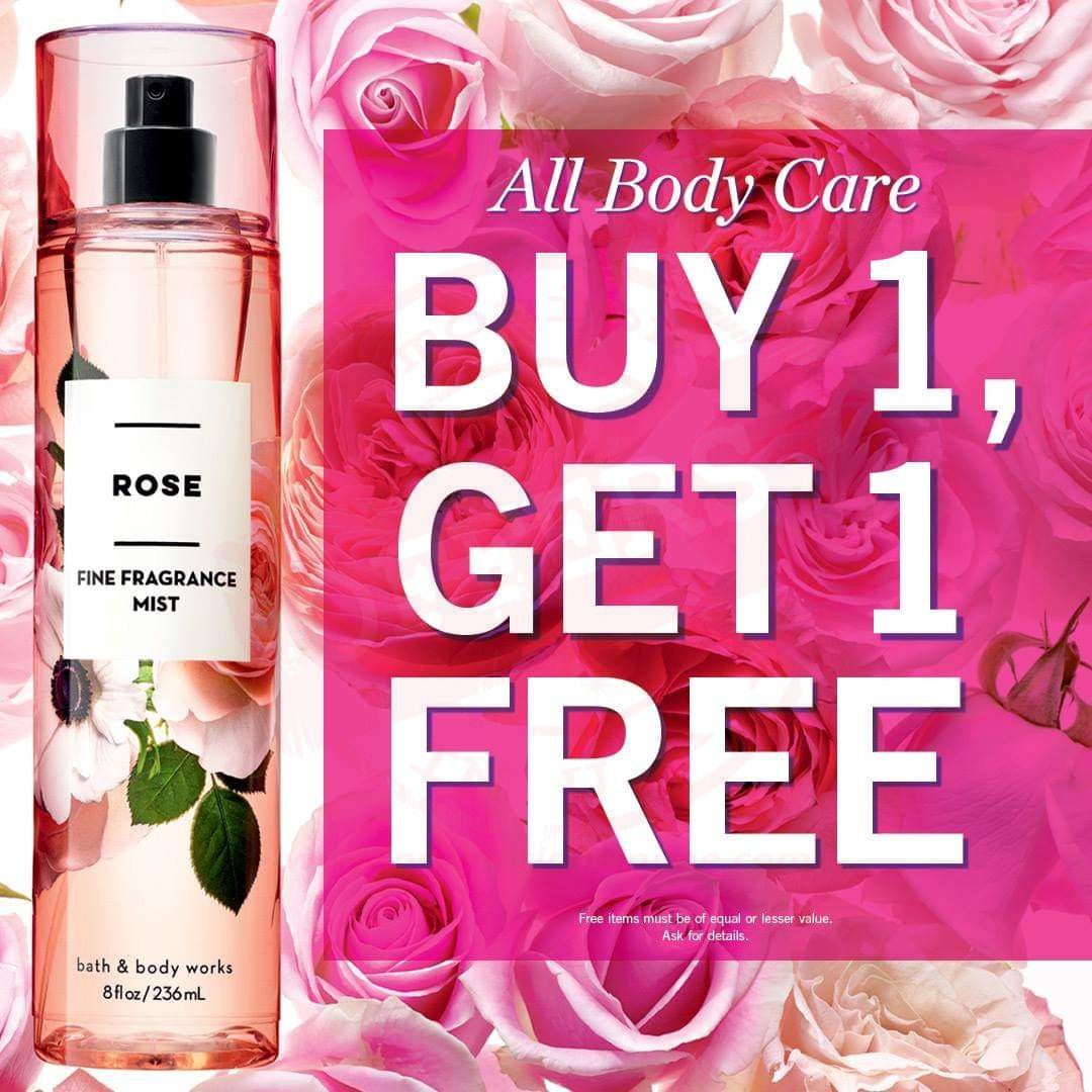 BUY 1 GET 1 FREE across your favorite Body Care fragrances and collection! Bath and Body Works