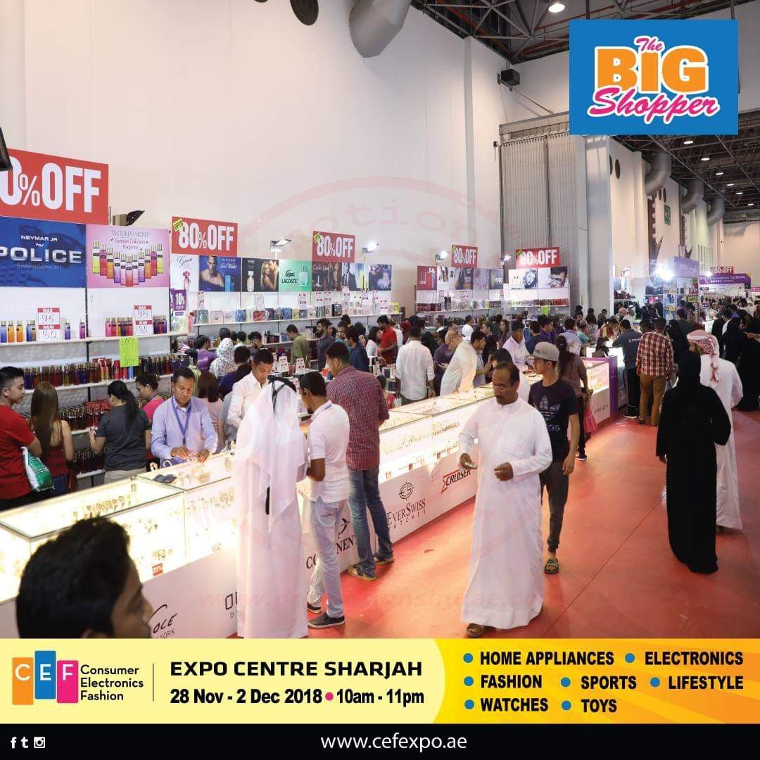 FB IMG 1543323155383 AMAZING OFFERS Only for 5 Days! Visit BIG SHOPPER - Expo Centre Sharjah. Enjoy upto 80% discounts on all items. www.cefexpo.ae