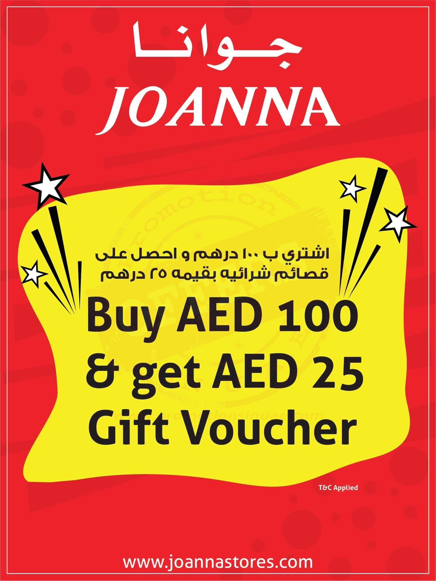 BUY AED 100/- and GET FREE CASHBACK VOUCHER WORTH AED 25/-  T&C Applied. Joanna Department Store