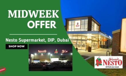 Nesto Midweek Deals- DIP Dubai