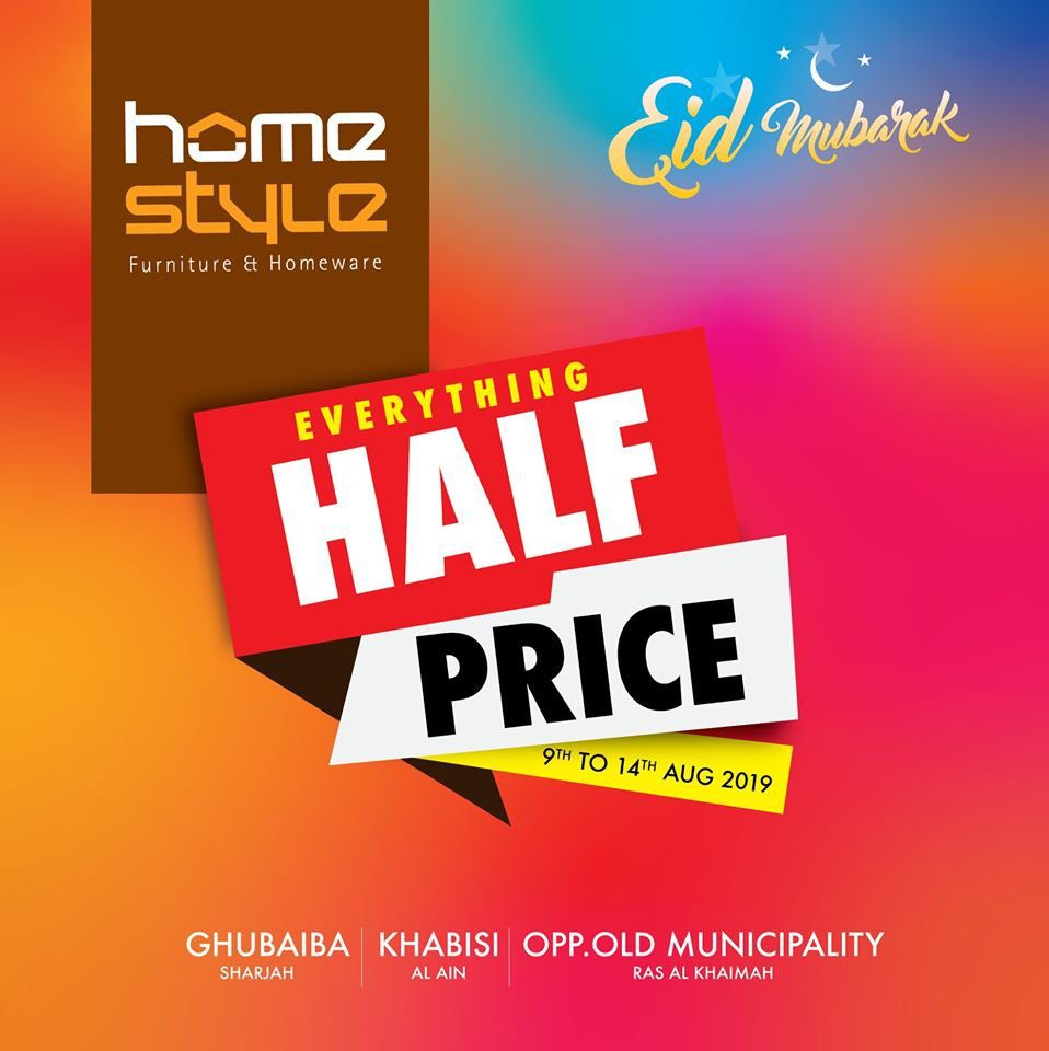 Half Price at home style ENJOY EVERYTHING HALF PRICE AT HOME STYLE !!