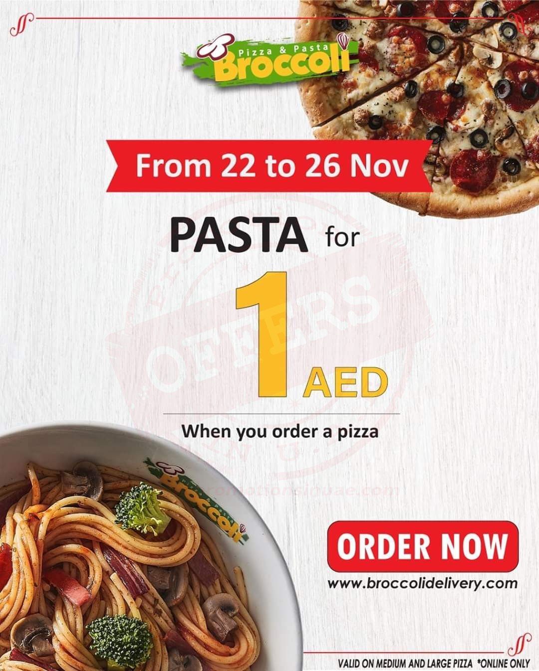 FB IMG 1574353737789 Buy 1 pizza, and get one pasta for AED 1 ONLY. Broccoli Pizza and Pasta