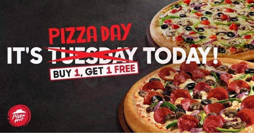 Tuesday Pizza Day- Pizza Hut. Buy 1 get 1 free
