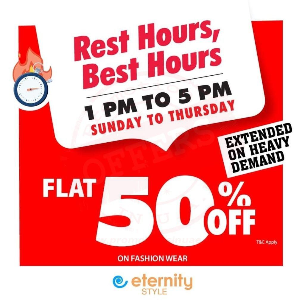 fb img 15928131029278360885028807489651 Rest Hours & Best Hours are extended. Avail the 50% OFF at Eternity Style