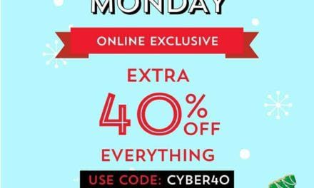 Cyber Monday offer! Extra 40% Off on everything! Don’t miss the chance to stock up!<br>Bath & Body Works