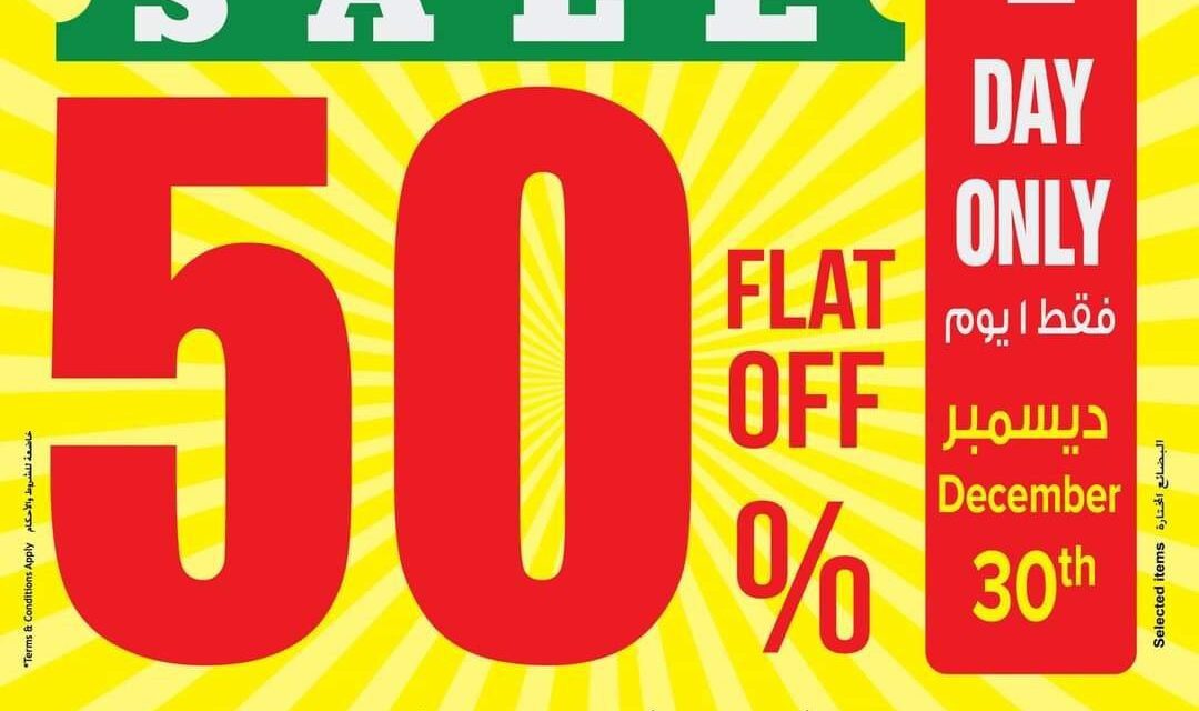 50% FLAT OFF THE 30 DECEMBER ONLY AT ANSAR MALL AND ANSAR GALLERY !!