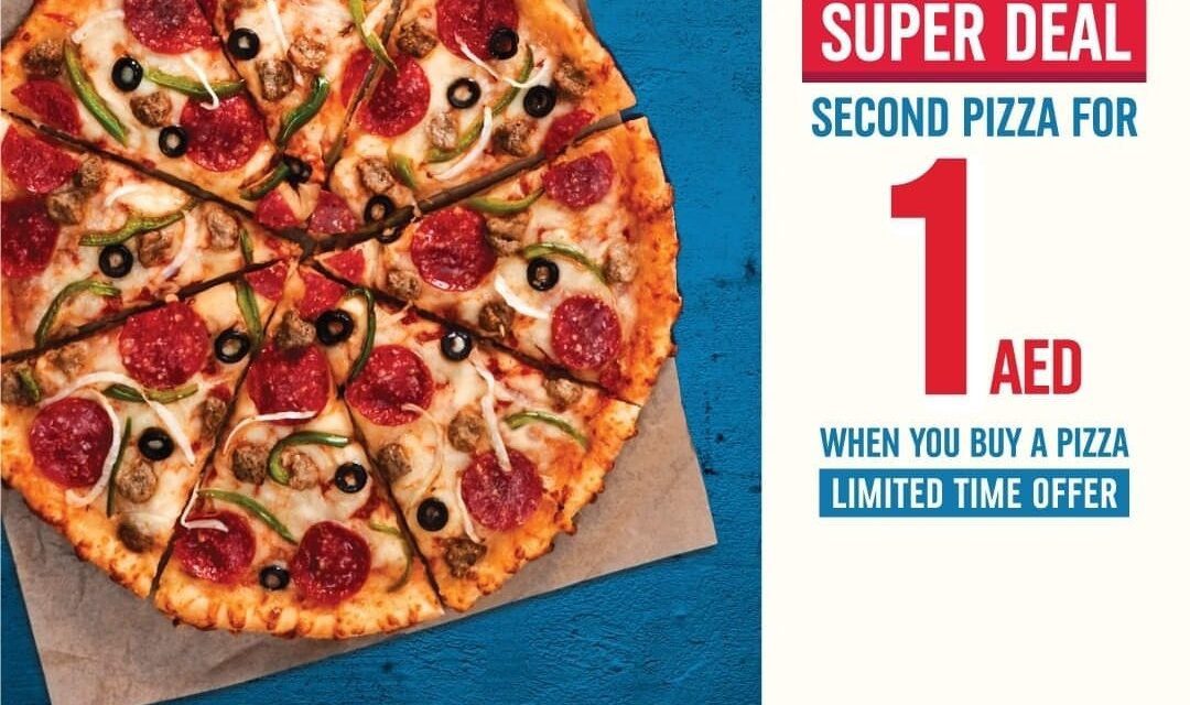Pizza Just @ 1 AED! Super Deal at Domino’s