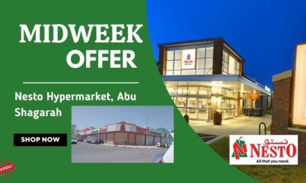 Nesto Midweek Deals- Abu Shagarah, Sharjah