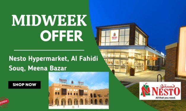 Nesto Midweek Deals- Al Fahidi Souq, Dubai