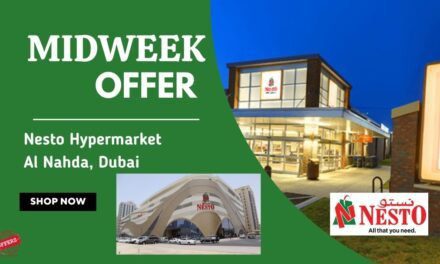 Nesto Midweek Deals- Al Nahda, Dubai