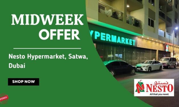 Nesto Midweek Deals- Satwa, Dubai