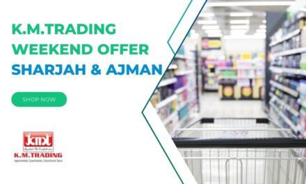 K.M.Trading weekend offer Sharjah & Ajman